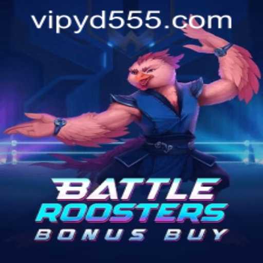 BattleRoostersBonusBuy: An Exciting New Gaming Experience with yd555 PH Login