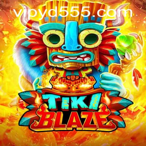 Discovering TikiBlaze: An Engaging Gaming Adventure with YD555 PH Login